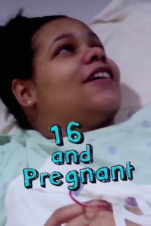 16 and Pregnant