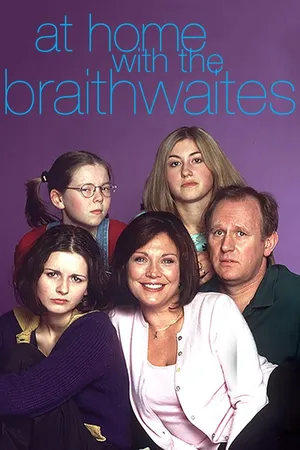 At Home with the Braithwaites