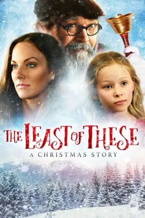 The Least Of These- A Christmas Story