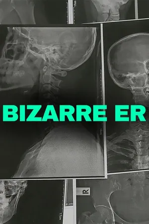 Bizarre E.R. Series