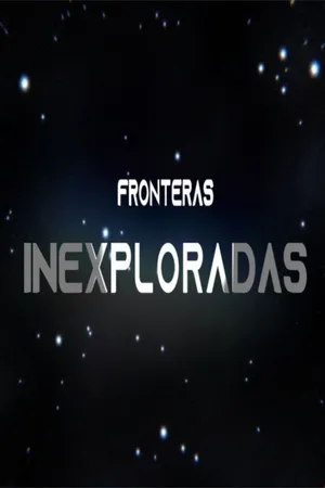 Fronteras inexploradas