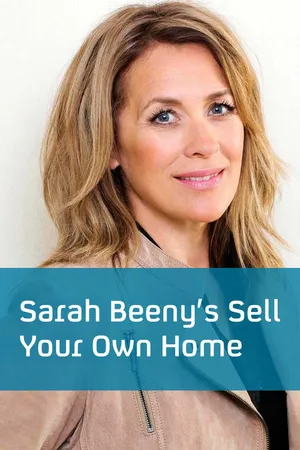 Sarah Beeny's How to Sell Your Home