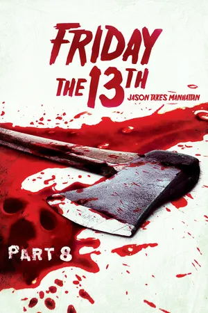 Friday the 13th Part VIII: Jason Takes Manhattan