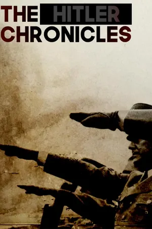 The Hitler Chronicles