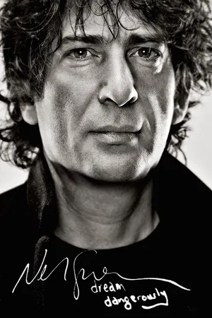 Neil Gaiman: Dream Dangerously
