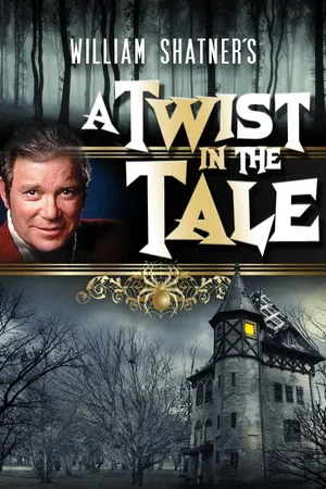 William Shatner's A Twist in the Tale