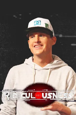 Ridiculousness