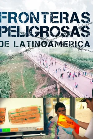Fronteras peligrosas de Latinoamerica