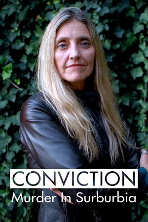 Conviction - Murder In Suburbia