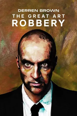 Derren Brown - The Great Art Robbery