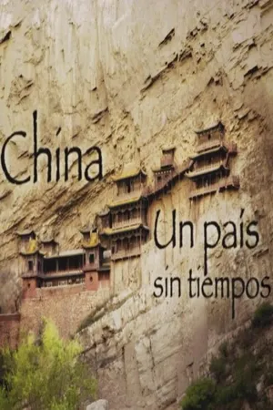 China, Un País Sin Tiempos