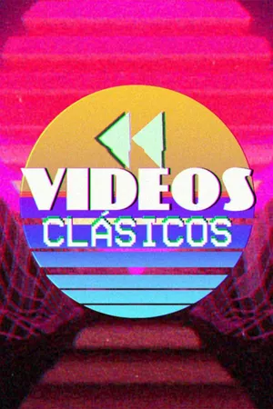 Videos Clásicos