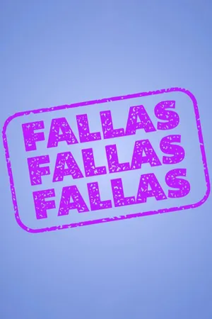 Fallas Fallas Fallas