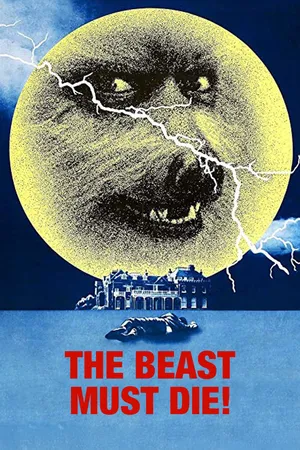 The Beast Must Die