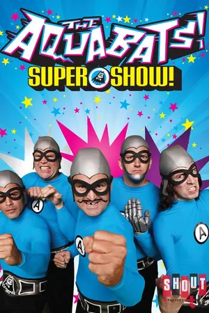 The Aquabats! Super Show!