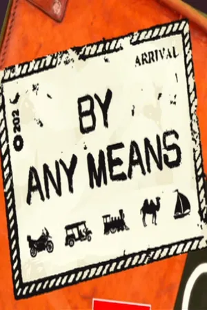 By Any Means