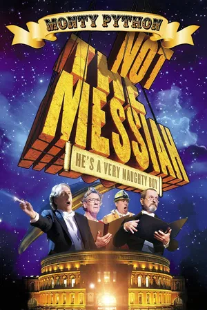 Not the Messiah: He's a Very Naughty Boy