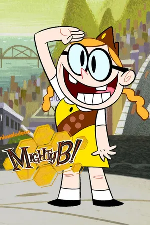 The Mighty B!