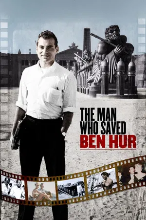 The Man Who Saved Ben Hur