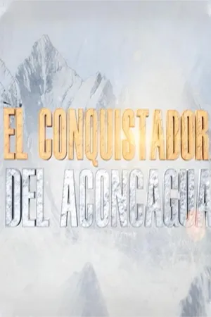 El Conquistador Del Aconcagua