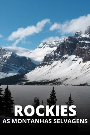 Rockies, As Montanhas Selvagens