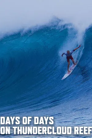Day of Days on Thundercloud Reef