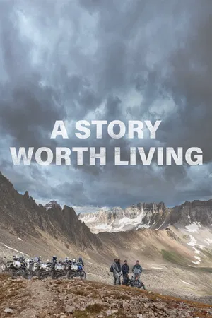 A Story Worth Living