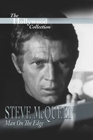 Steve McQueen: Man on the Edge