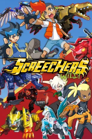 Screechers Wild!