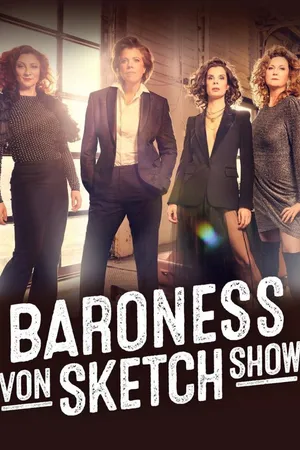 Baroness Von Sketch Show