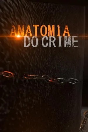 Anatomia do Crime
