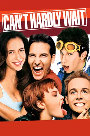 Can't Hardly Wait