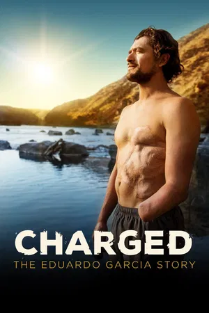 Charged: The Eduardo Garcia Story