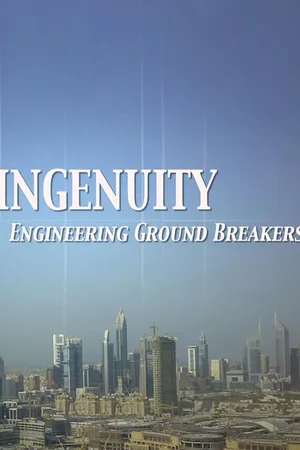 Ingenuity: Engineering Ground Breakers