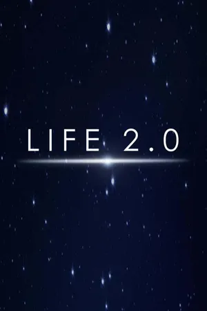 Life 2.0