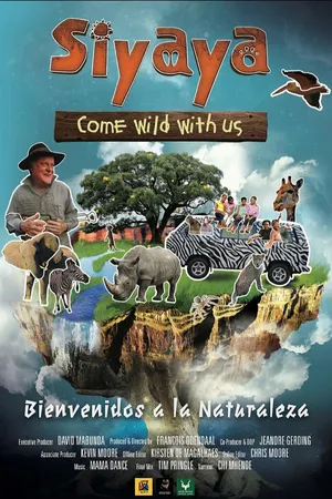 Siyaya - Come Wild With Us