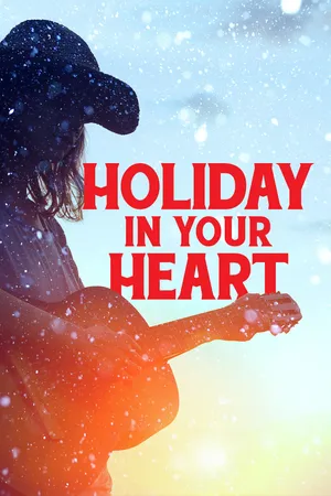 Holiday in Your Heart