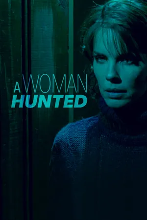 A Woman Hunted