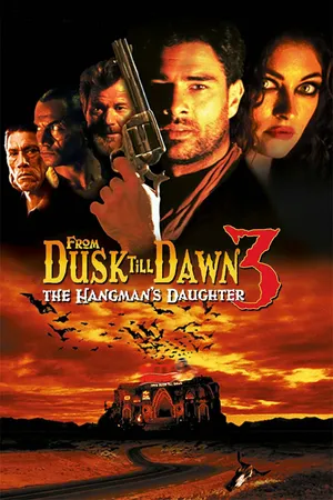 From Dusk Till Dawn 3: Hangman's Daughter