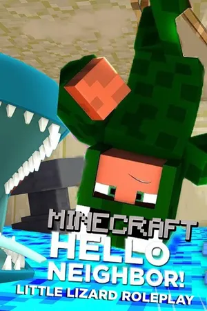 Little Lizard: Minecraft Hello Neighbor