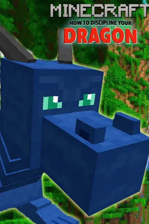 How to Discipline Your Dragon