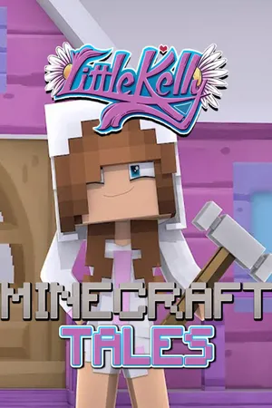 Little Kelly - Minecraft Tales