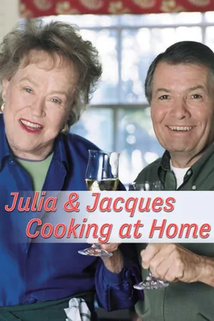 Julia & Jacques Cooking at Home