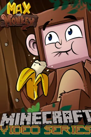 Max the Monkey: Minecraft Video Series