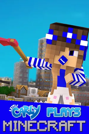 Little Carly Plays Minecraft