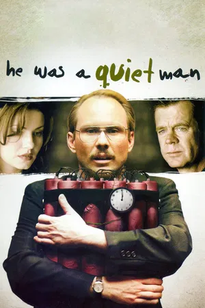 He Was A Quiet Man 2020