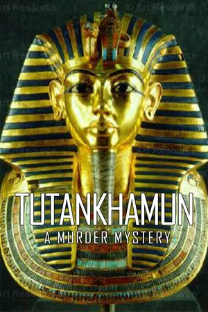 Tutankhamun: A Murder Mystery
