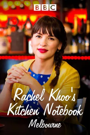Rachel Khoo's Kitchen Notebook: Melbourne