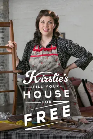 Kirstie's Fill Your House for Free