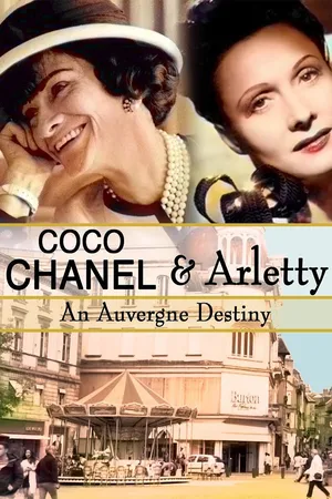 Coco Chanel & Arletty